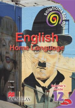 Solutions For All English Home Language Grade 12 Teacher'S Guide