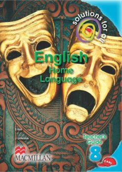 Solutions For All English Home Language Grade 8 Teacher'S Guide