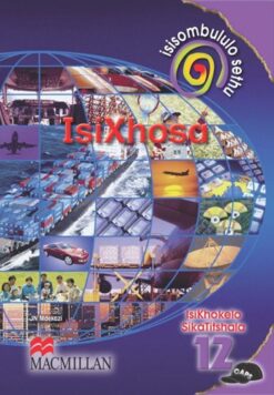 Isisombululo Sethu Isixhosa Ibanga 12 Isikhokelo Sikatitshala