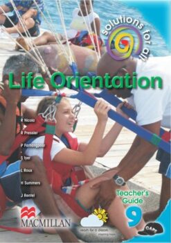 Solutions For All Life Orientation Grade 9 Teacher'S Guide