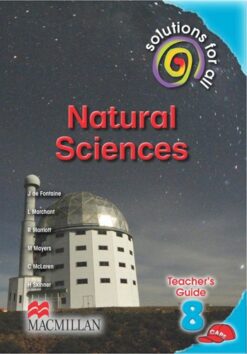 Solutions For All Natural Sciences Grade 8 Teacher'S Guide