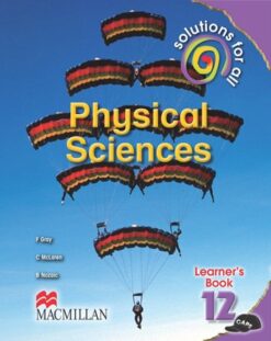 Solutions For All Physical Sciences Grade 12 Learner'S Book