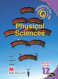 Solutions For All Physical Sciences Grade 12 Teacher'S Guide