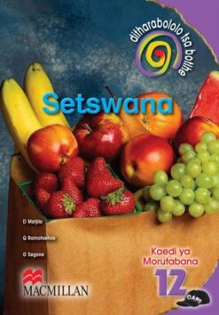 Ditharabololo Tsa Botlhe Setswana Mophato 12 Kaedi Ya Morutabana