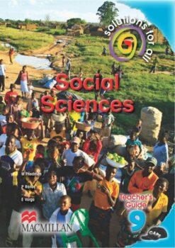 Solutions For All Social Sciences Grade 9 Teacher'S Guide