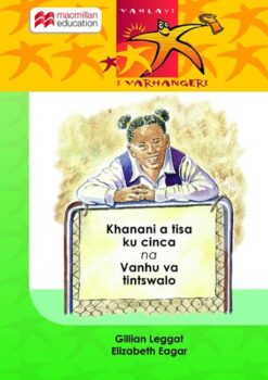 Khanani A Tisa Ku Cinca Na Vanhu Va Tintswalo