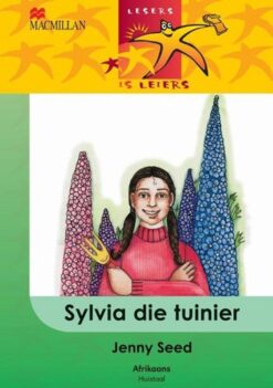 Lesers Is Leiers Graad 4 Eat Sylvia Die Tuinier
