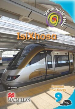 Isisombululo Sethu Isixhosa Ibanga 9 Incwadi Yokufunda