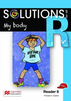 Solutions For All English Grade R Reader 6: My Body