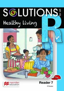 Solutions For All English Grade R Reader 7: Healthy Living