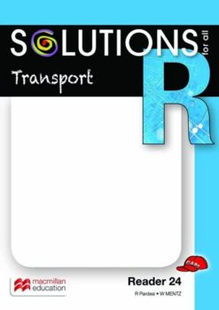 Solutions For All English Grade R Reader 24: Transport