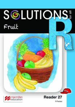 Solutions For All English Grade R Reader 27: Fruit