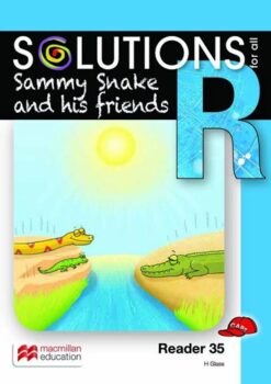 Solutions For All English Grade R Reader 35: Sammy Snake And His Friends