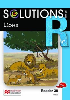 Solutions For All English Grade R Reader 38: Lions