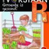 Almal Verstaan Afrikaans Graad R Boek 28: Groente Is Gesond!