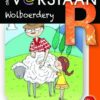 Almal Verstaan Afrikaans Graad R Boek 30: Wolboerdery