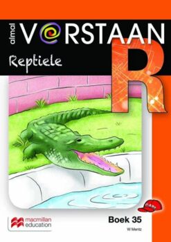Almal Verstaan Afrikaans Graad R Boek 35: Reptiele