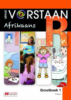 Almal Verstaan Afrikaans Grade R Groot Boek 1
