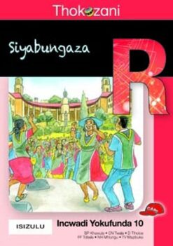 Thokozani Ibanga R Incwadi Yokufunda 10: Siyabungaza