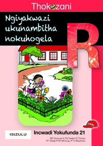 Thokozani Ibanga R Incwadi Yokufunda 21: Ngiyakwazi Ukunambitha Nokuhogela