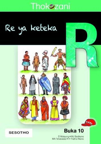 Thokozani Kereiti R Buka 10: Re Ya Keteka