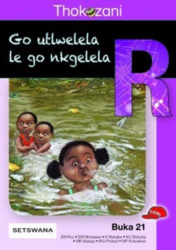 Thokozani Mophato R Buka 21: Go Utlwelela Le Go Nkgelela