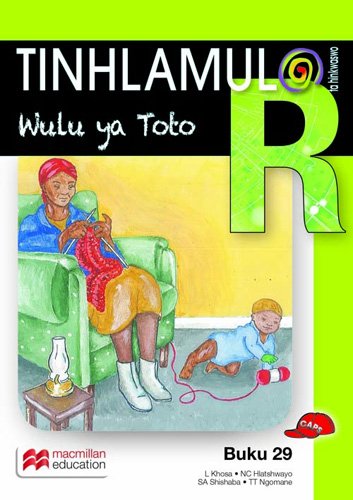 Tinhlamula Ta Hinkwaswo Xitsonga Giredi R Buka 29: Wulu Ya Toto