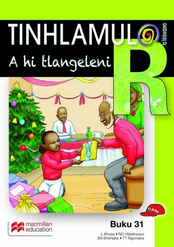 Tinhlamula Ta Hinkwaswo Xitsonga Giredi R Buka 31: A Hi Tlangeleni