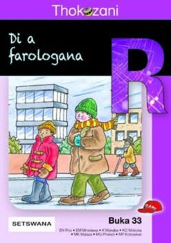 Thokozani Mophato R Buka 33: Di A Farologana