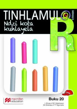 Tinhlamula Ta Hinkwaswo Xitsonga Giredi R Buka 20: Ndzi Kota Kuhlayela