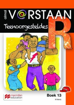 Almal Verstaan Afrikaans Graad R Boek 13: Teenoorgesteldes