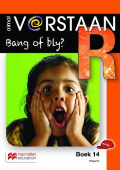 Almal Verstaan Afrikaans Graad R Boek 14: Bang Of Bly?