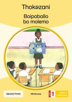 Boipaballo Bo Molemo - Grade 1