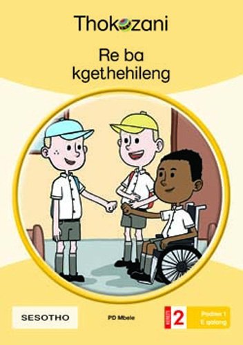 Re Ba Kgethehileng - Grade 2