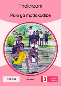 Pula Ya Matlakadibe - Grade 3