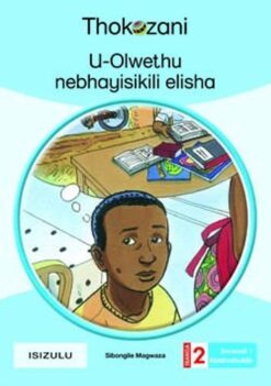 U-Olwethu Nebhayisikili Elisha - Grade 2