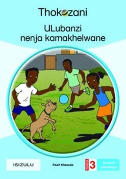 Ulubanzi Nenja Kamakhelwane - Grade 3