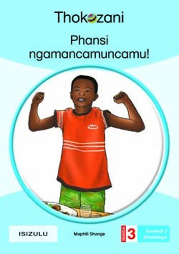 Phansi Ngamancamuncamu! - Grade 3