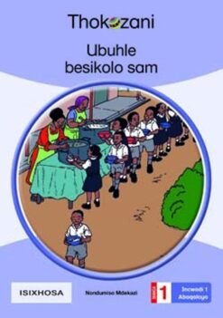 Ubuhle Besikolo Sam - Grade 1