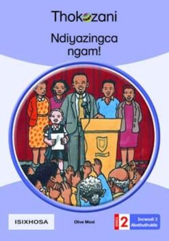 Ndiyazingca Ngam! - Grade 2