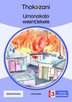 Umonakalo Weentlekele - Grade 3