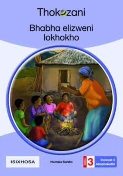 Bhabha Elizweni Lokhokho - Grade 3