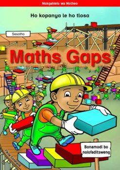 Maths Gaps Sesotho: Ho Kopanya Le Ho Tlosa