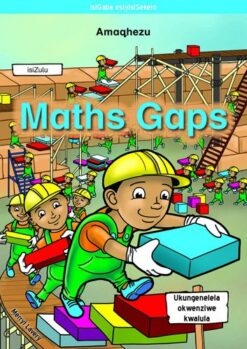 Maths Gaps Isizulu: Amaqhezu