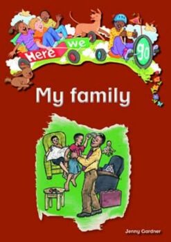 Here We Go! My Family Big Books
