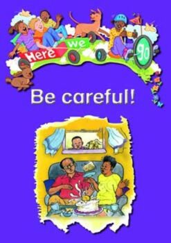 Here We Go! Be Careful! Big Books