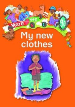 Here We Go! My New Clothes Big Books