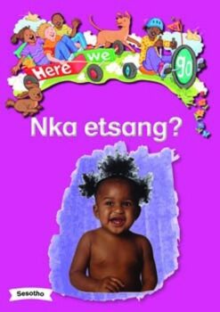 Here We Go! Nka Etsang? Big Books