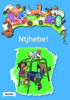 Here We Go! Ntjhebe! Big Books