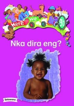 Here We Go! Nka Dira Eng? Big Books